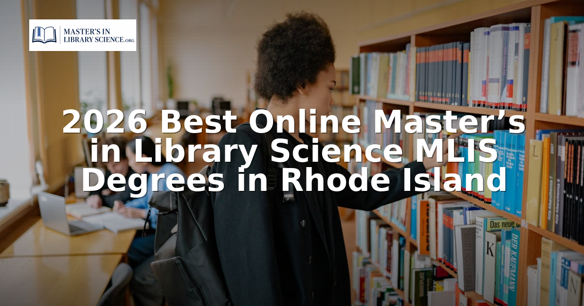 Mlis Rotha Online MLIS Programs in Rhode Island (2026 Guide)