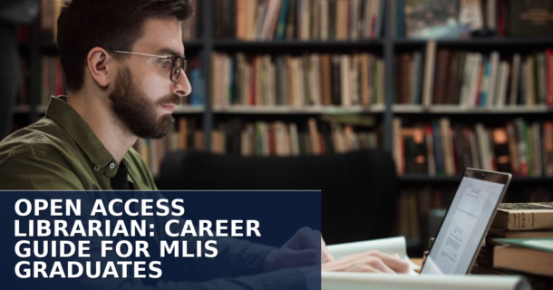 Open Access Librarian: Career Guide for MLIS Graduates