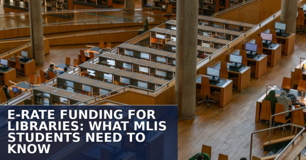 E-Rate Funding for Libraries: An MLIS Student Guide (2026)