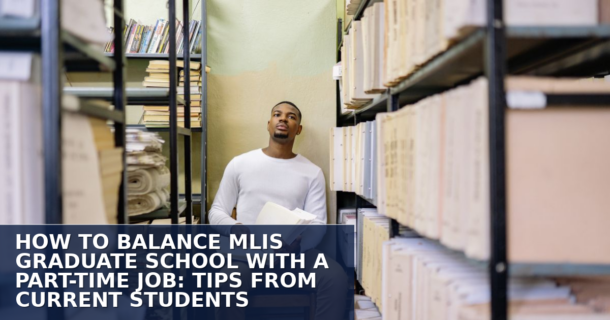 Balancing MLIS and a Part-Time Job: Strategies & Sample Schedules