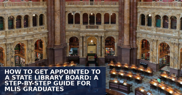 State Library Board Appointment: Step-by-Step Guide for MLIS Grads