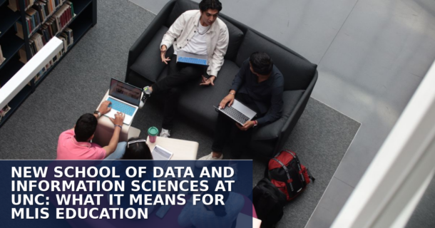 UNC School of Data & Information Sciences: MLIS Impact