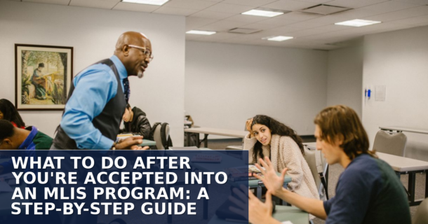 MLIS Acceptance Next Steps: A Step-by-Step Guide