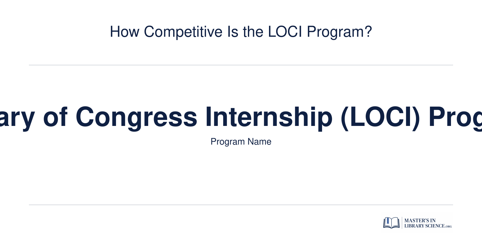 How Competitive Is the LOCI Program?