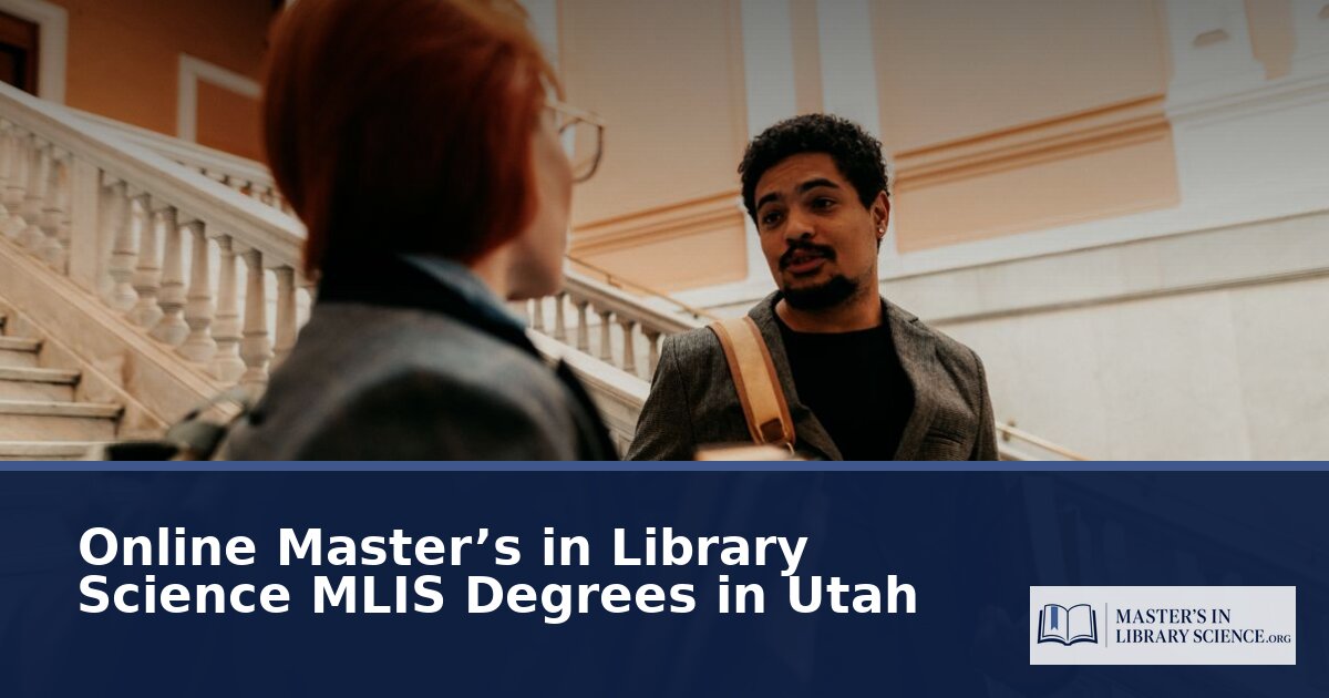 2026 Online MLIS Degrees in Utah | Programs & Guide