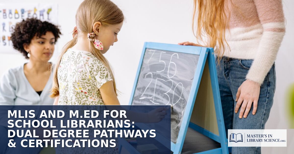 MLIS vs M.Ed: School Librarian Pathways & Certification