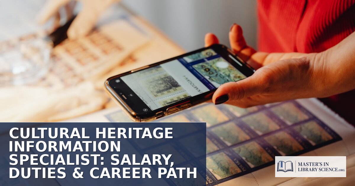 Cultural Heritage Information Specialist: Salary & Career Guide