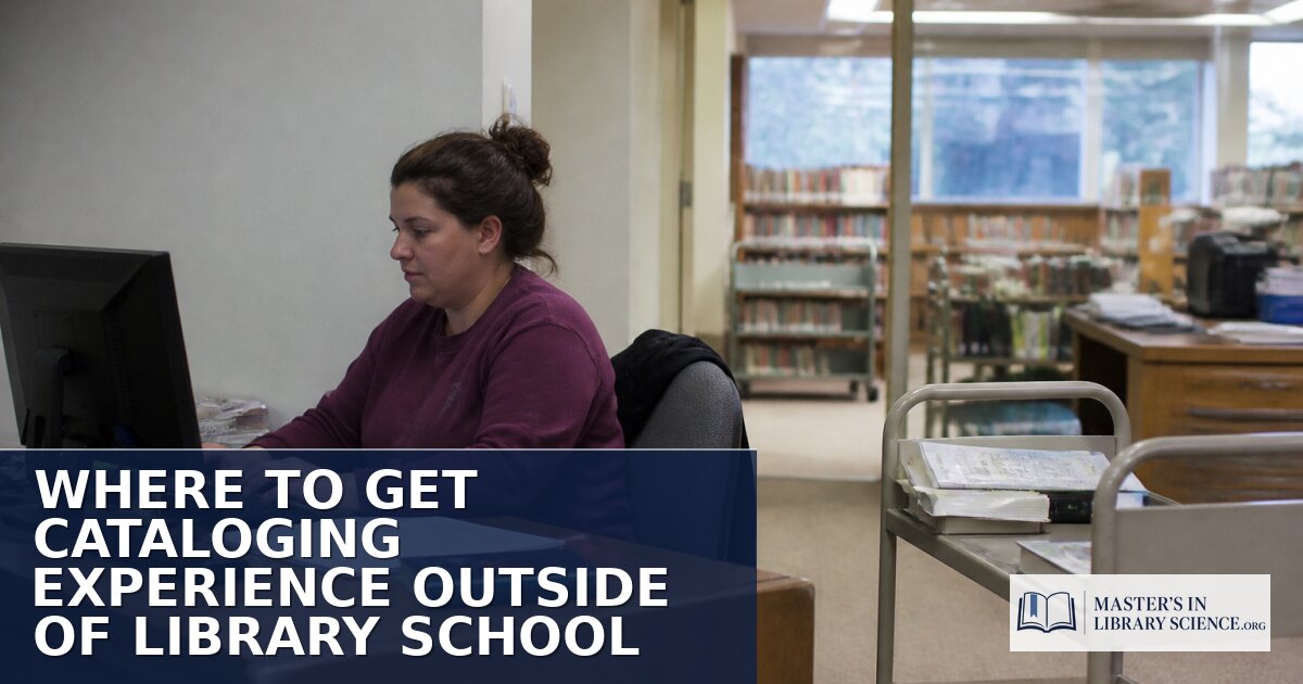 Cataloging Experience Outside Library School: A Roadmap
