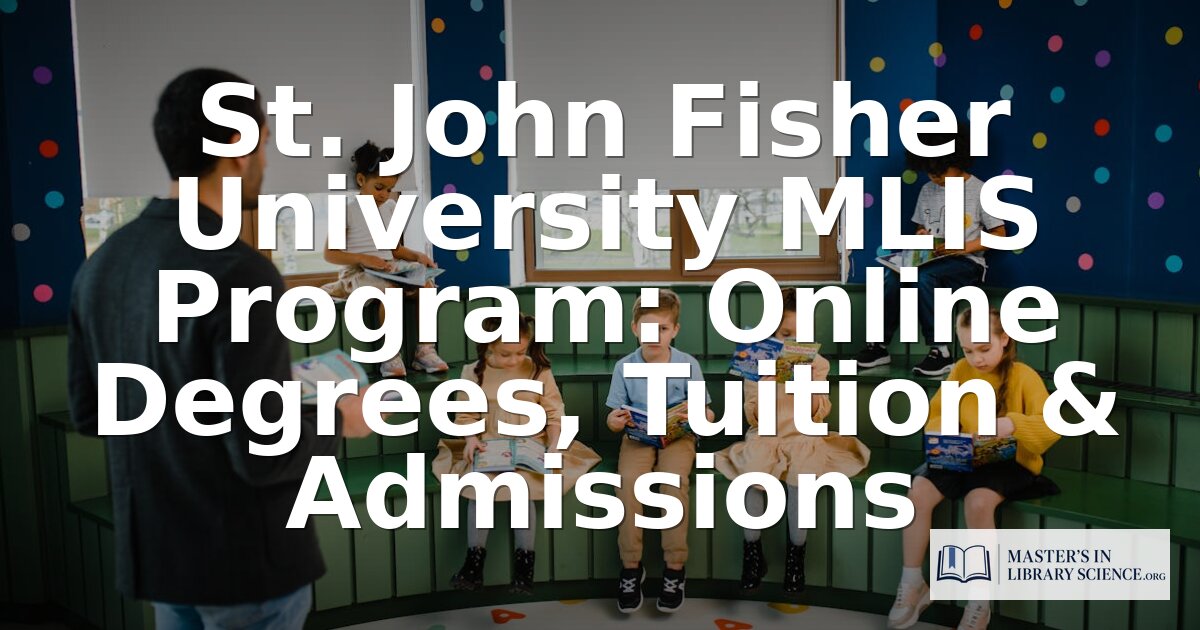 St. John Fisher Library Media Program: Tuition & Review