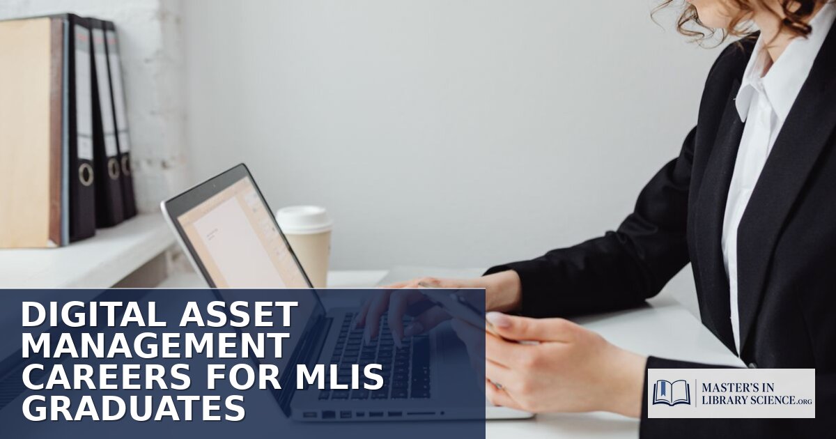 Digital Asset Management Careers for MLIS Graduates (2026)