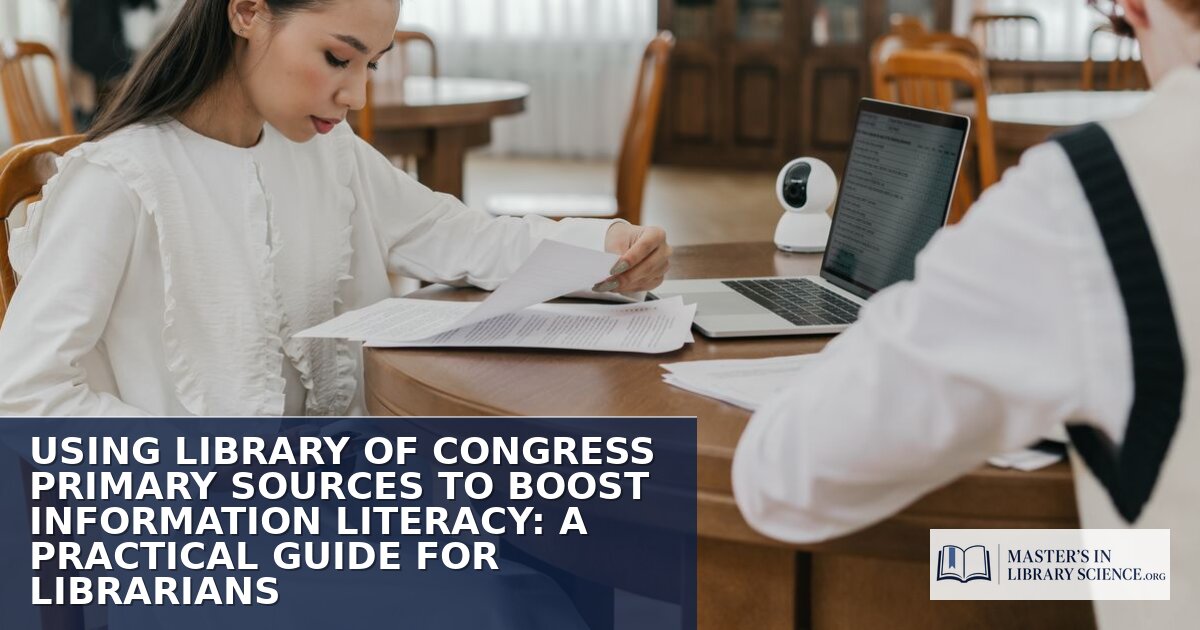 Library of Congress Primary Sources: A Librarian’s Guide