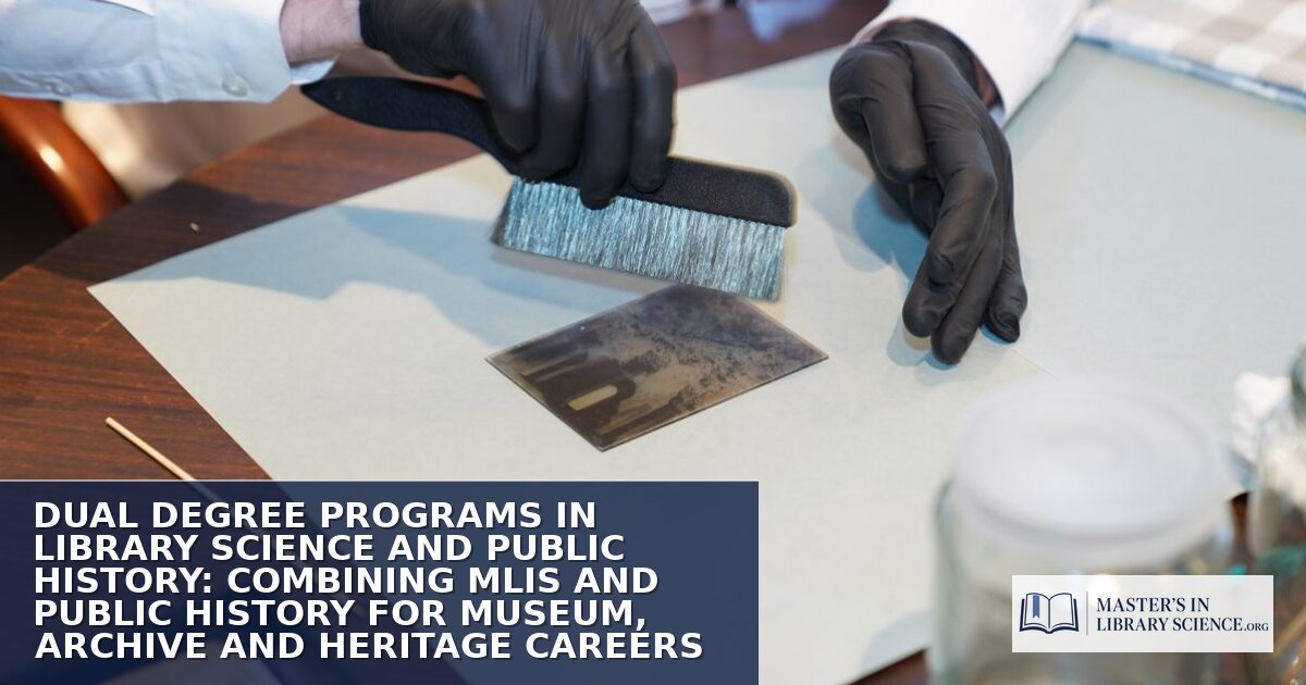 Dual MLIS + Public History Degree Programs Guide