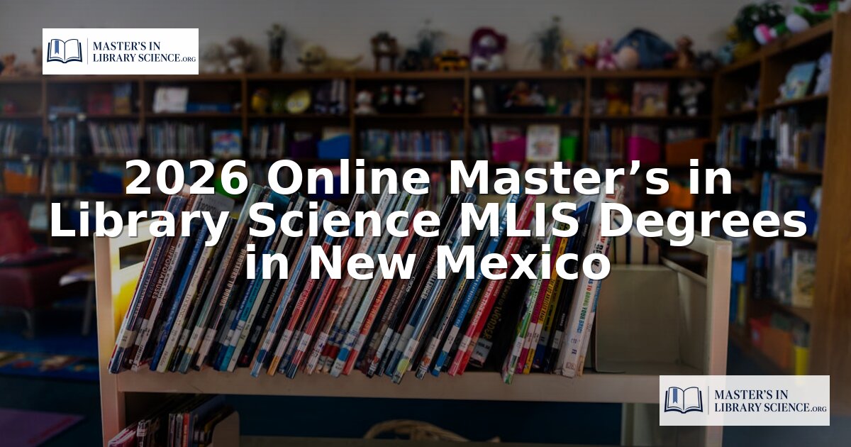 Online MLIS Programs for New Mexico Students (2026)