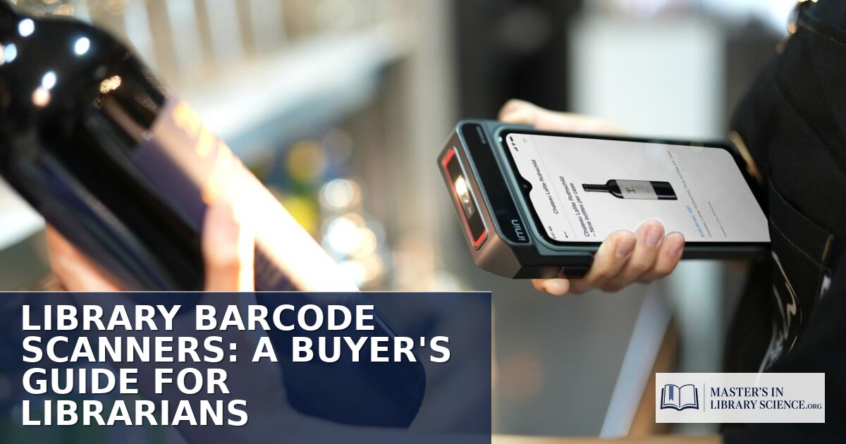 Library Barcode Scanners: A Librarian’s Buyer’s Guide