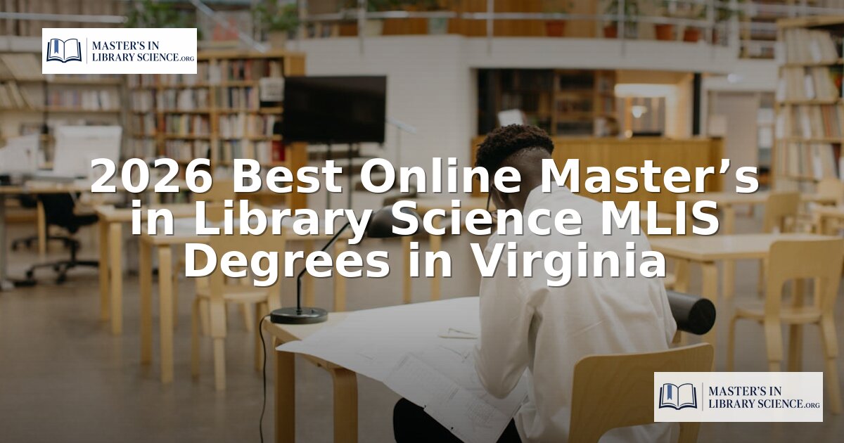 Best Online MLIS Programs in Virginia (2026)