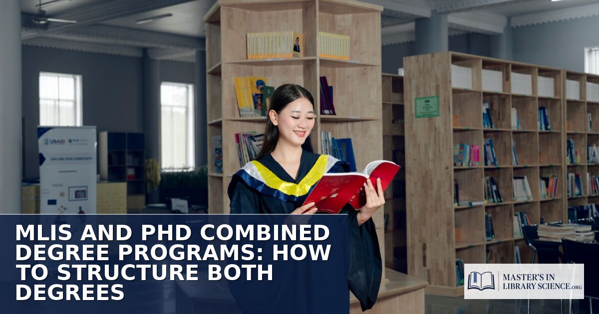 MLIS and PhD Combined Programs Guide: Structure, Cost & Admissions
