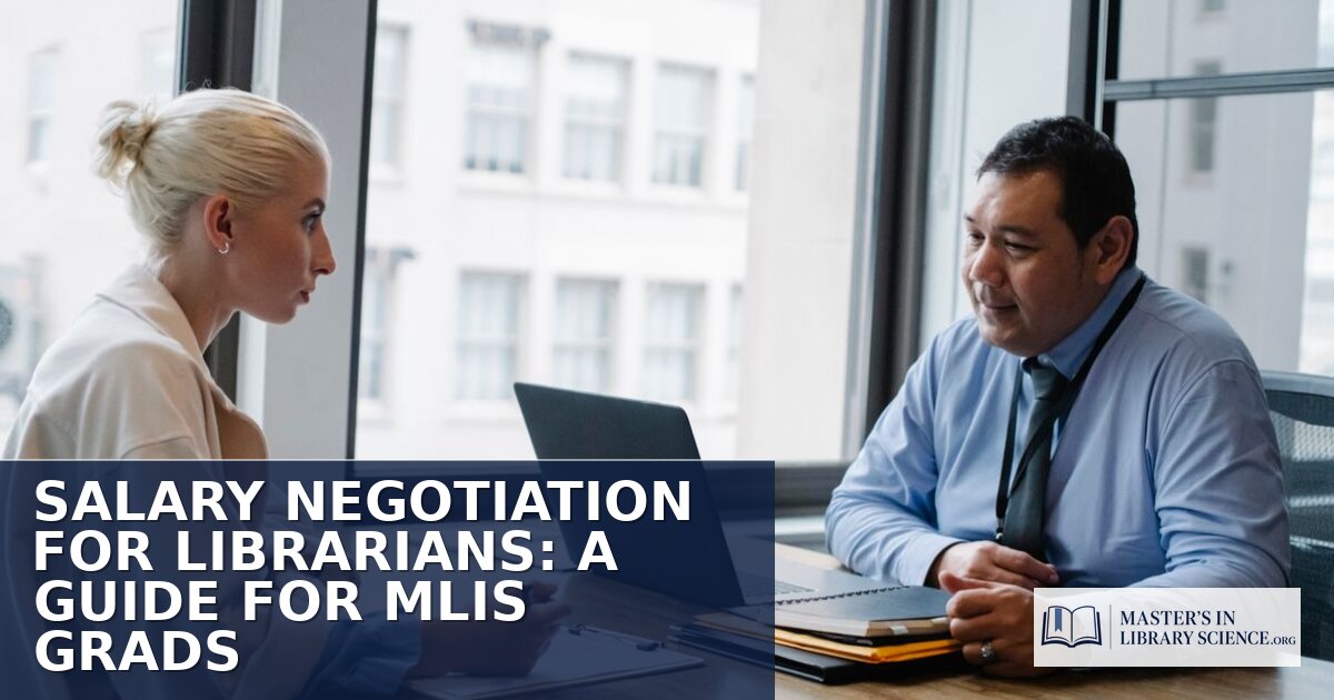 Salary Negotiation for Librarians: A Guide for MLIS Grads