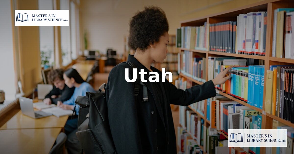 2026 Online MLIS Degrees in Utah | Programs & Guide