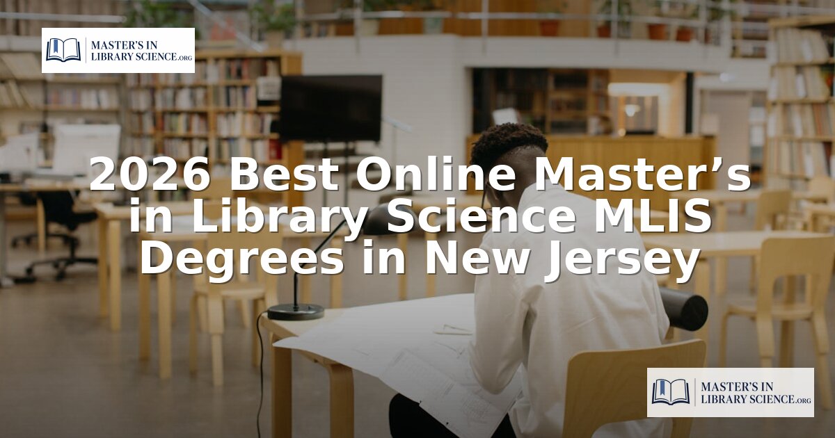 Best Online MLIS Programs in New Jersey (2026)