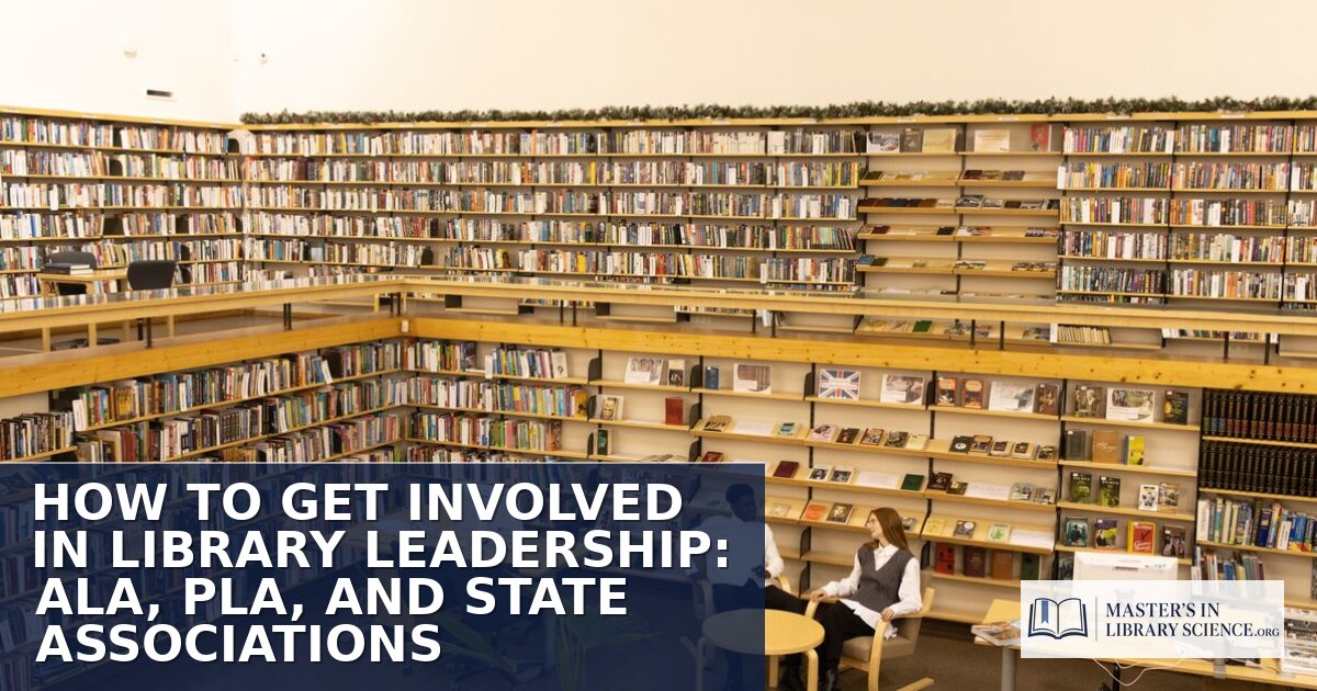Get Involved in Library Leadership: ALA, PLA & State Associations