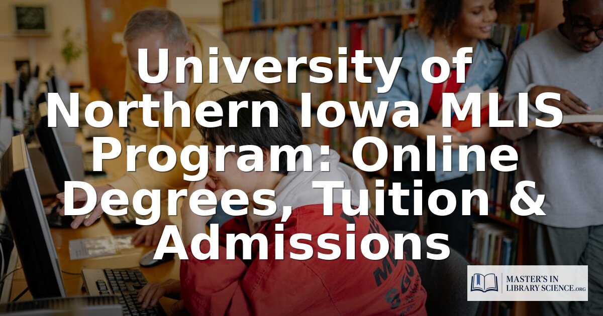 UNI School Library Studies MA: Cost, Admissions & Review