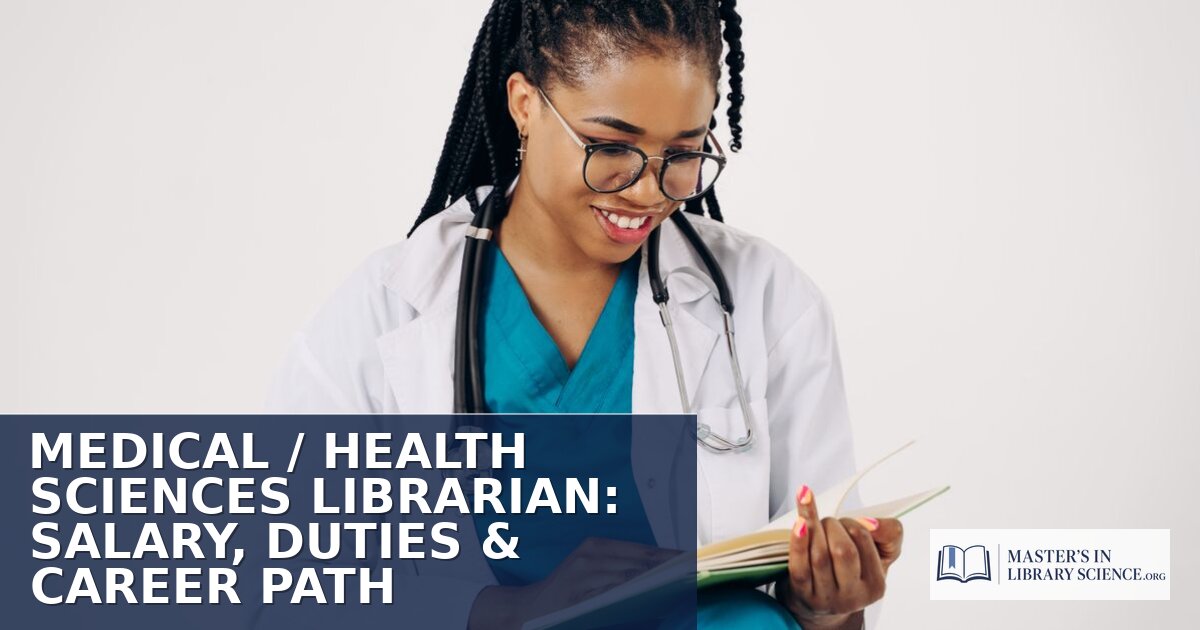 Medical Librarian Salary, Duties & Career Path (2026)