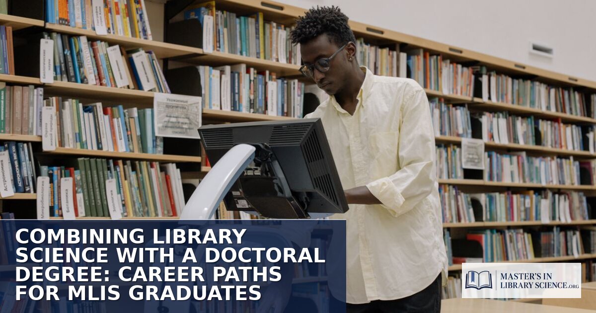 Library Science PhD Jobs & Careers for MLIS Graduates
