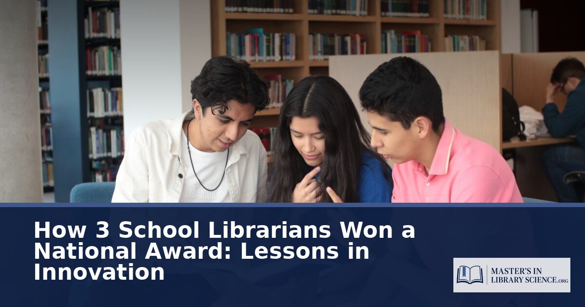 How 3 School Librarians Won a National Innovation Award