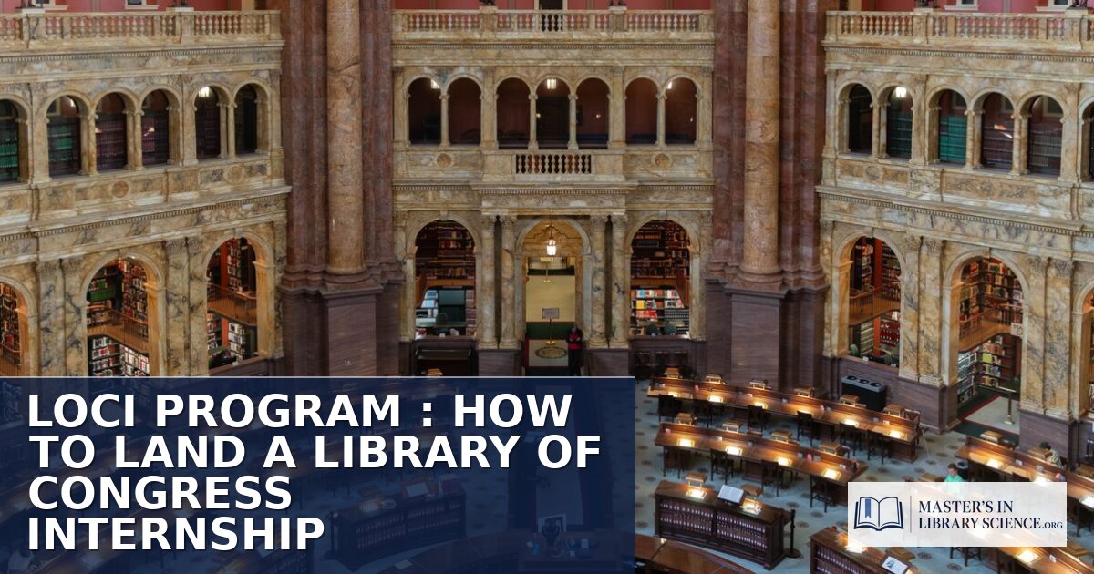 LOCI Program 2026: Library of Congress Internship Guide
