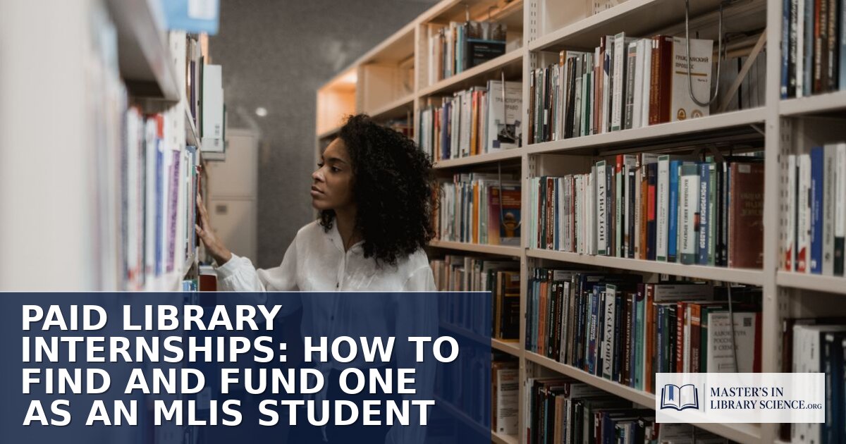 Paid Library Internships: How to Find & Fund One