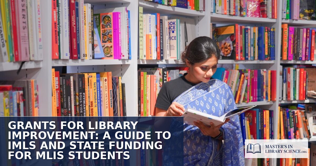 Library Improvement Grants: IMLS & State Funding for MLIS