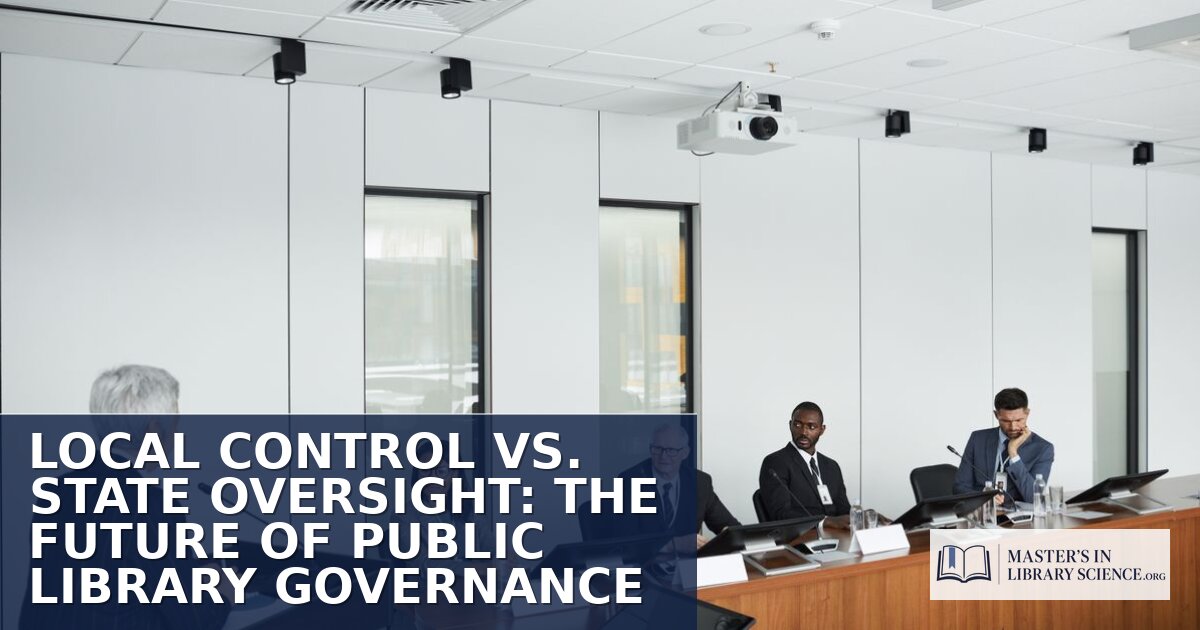 Local Control vs. State Oversight in Public Library Governance