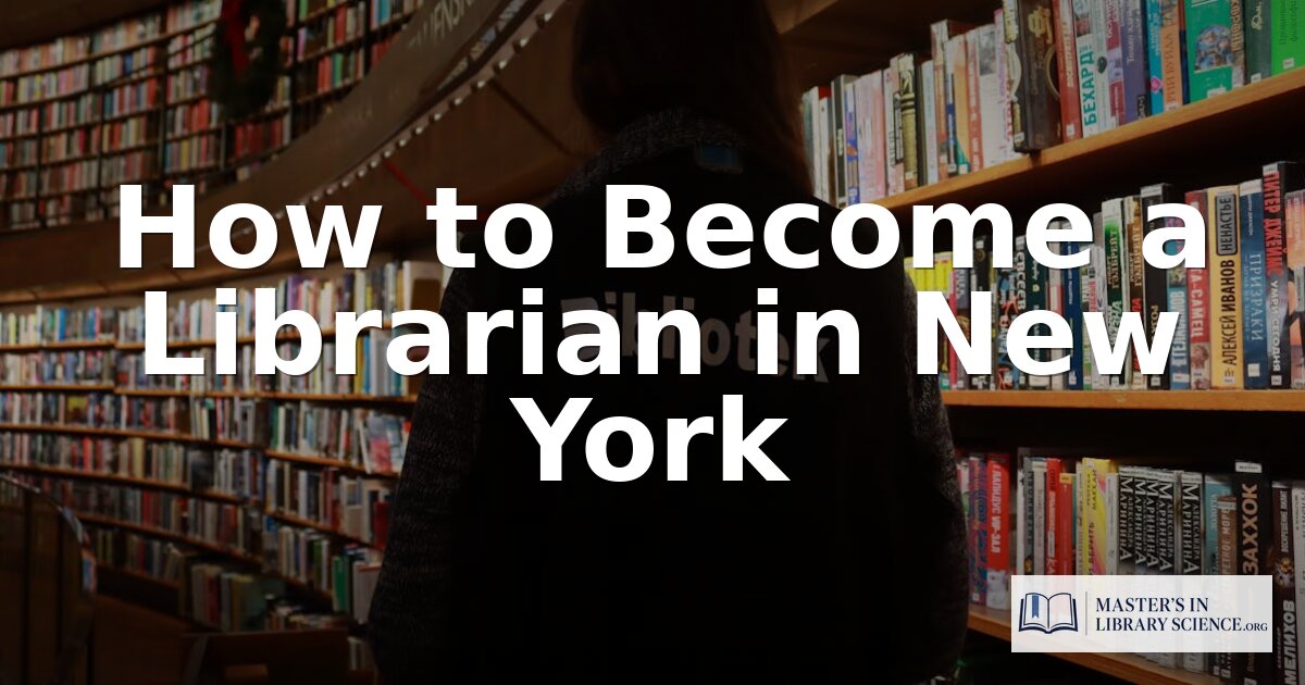 How to Become a Librarian in New York (2026 Guide)