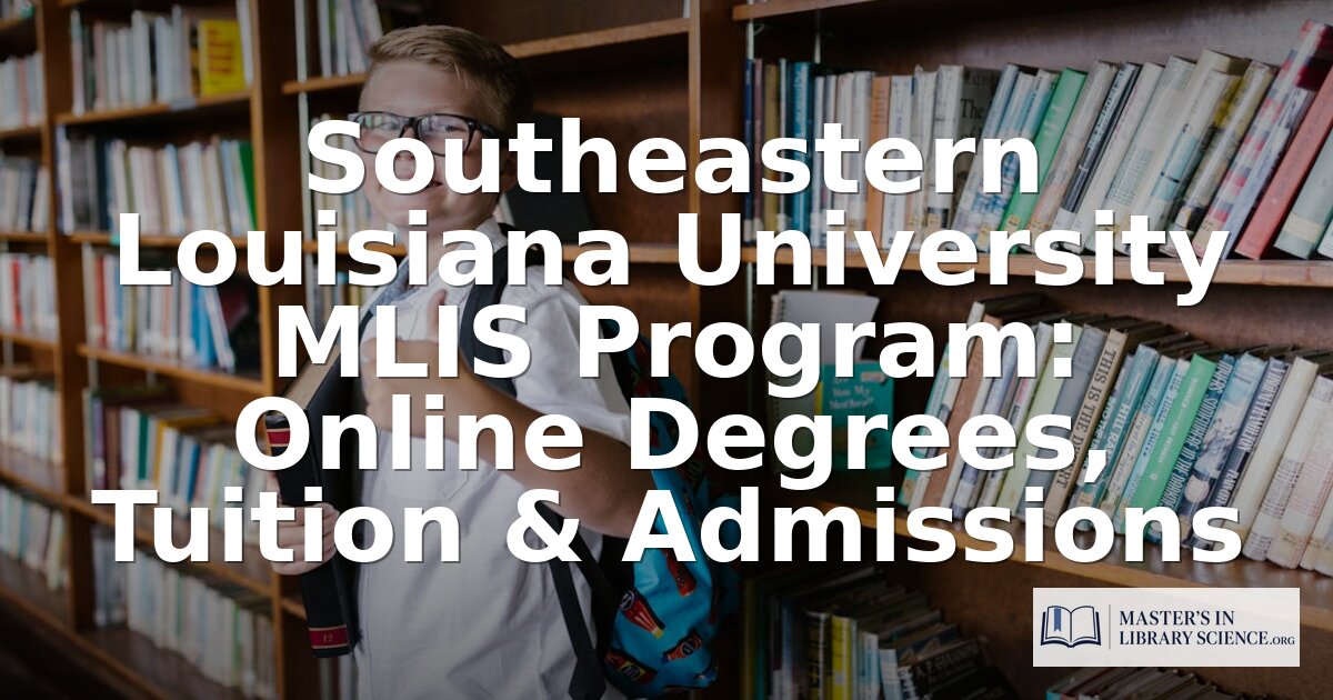 Southeastern Louisiana University Library Science Program (2026)