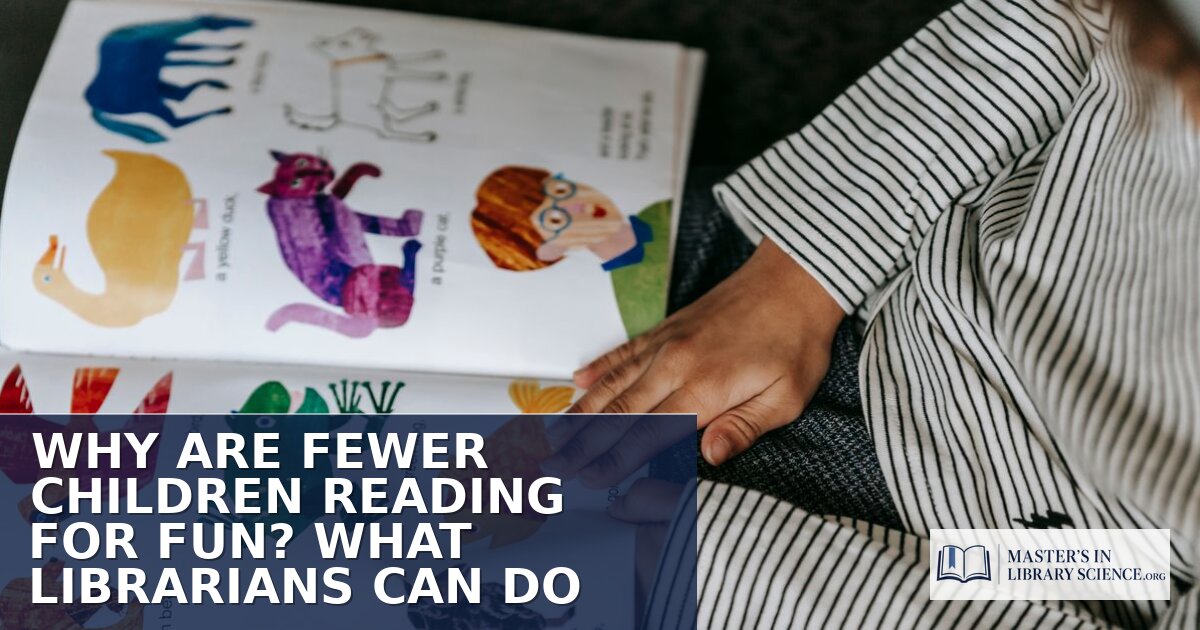 Fewer Kids Reading for Fun: What Librarians Can Do