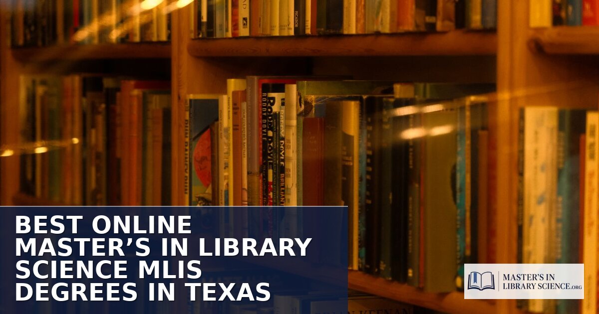 2026 Best Online MLIS Degrees in Texas | Ranked & Compared