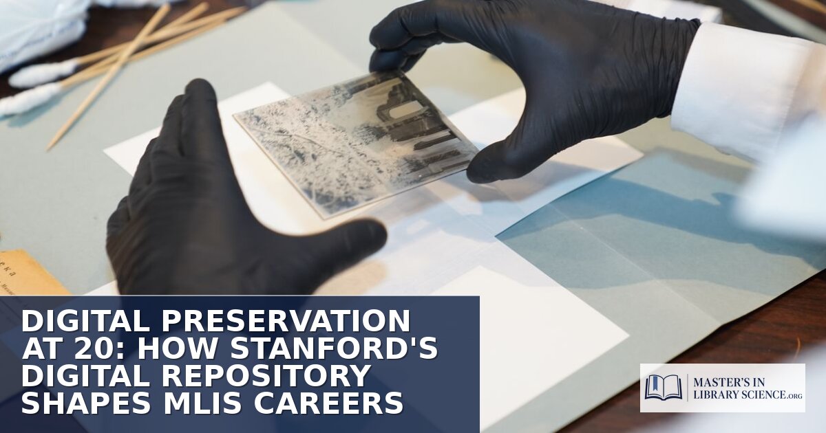 Digital Preservation Jobs & MLIS Careers: Stanford SDR at 20