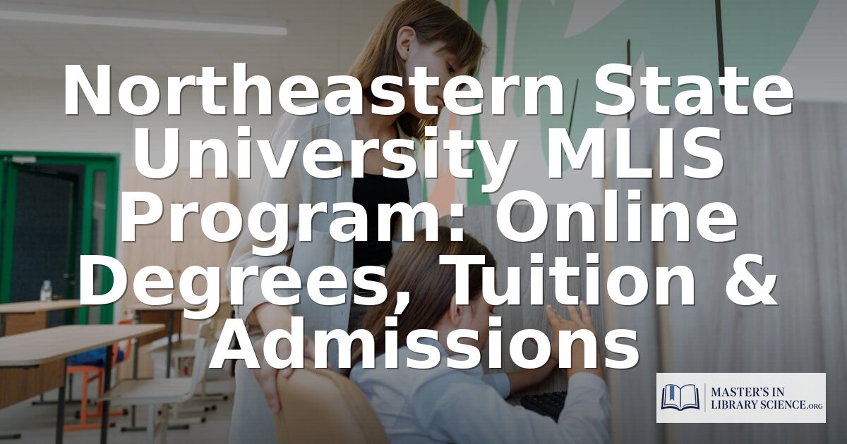 NSU MLIS Program: Online Degree, Tuition & Admissions Guide