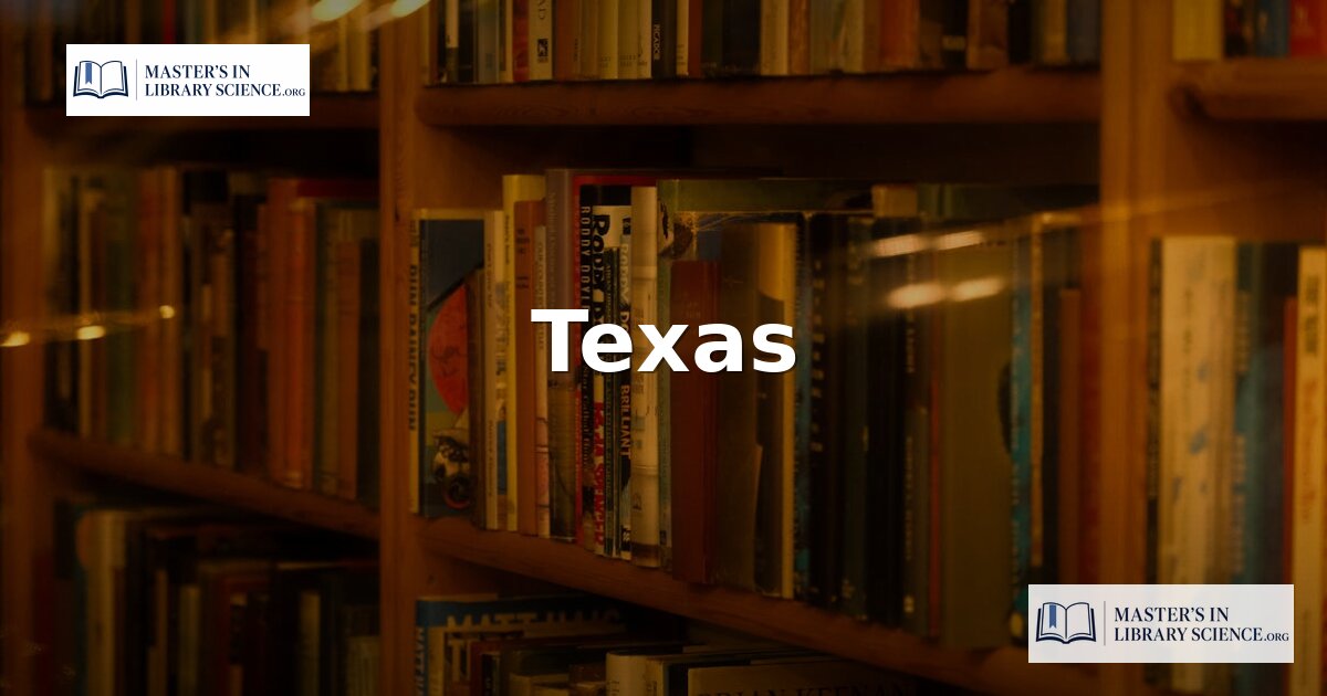 2026 Best Online MLIS Degrees in Texas | Ranked & Compared