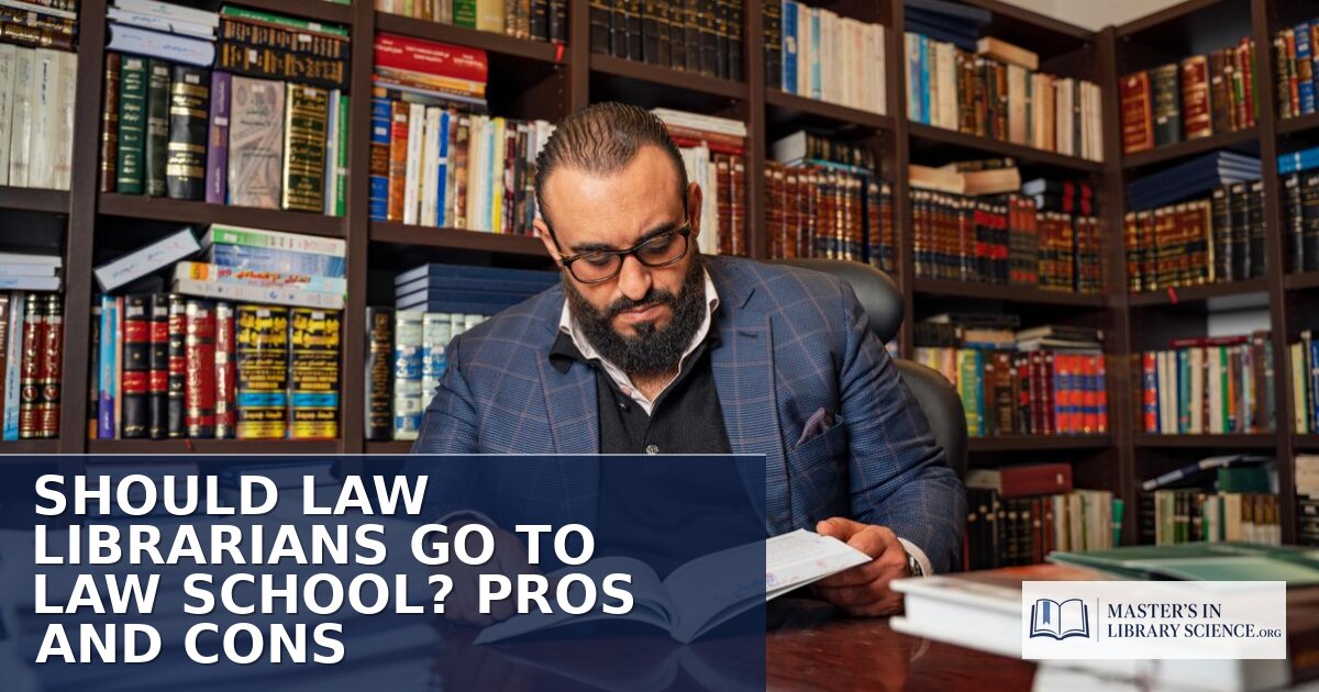 Should Law Librarians Go to Law School? JD vs MLIS Compared
