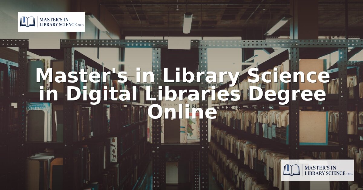 Online MLIS in Digital Libraries: Programs & Careers