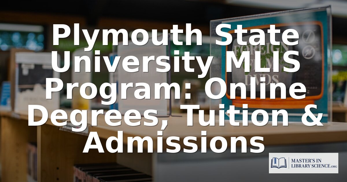 Plymouth State University Library Media Program: Full Review