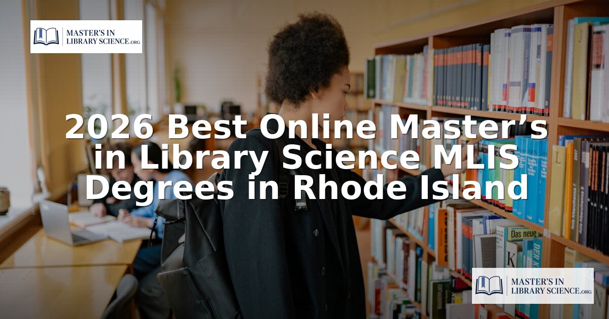 Online MLIS Programs in Rhode Island (2026 Guide)