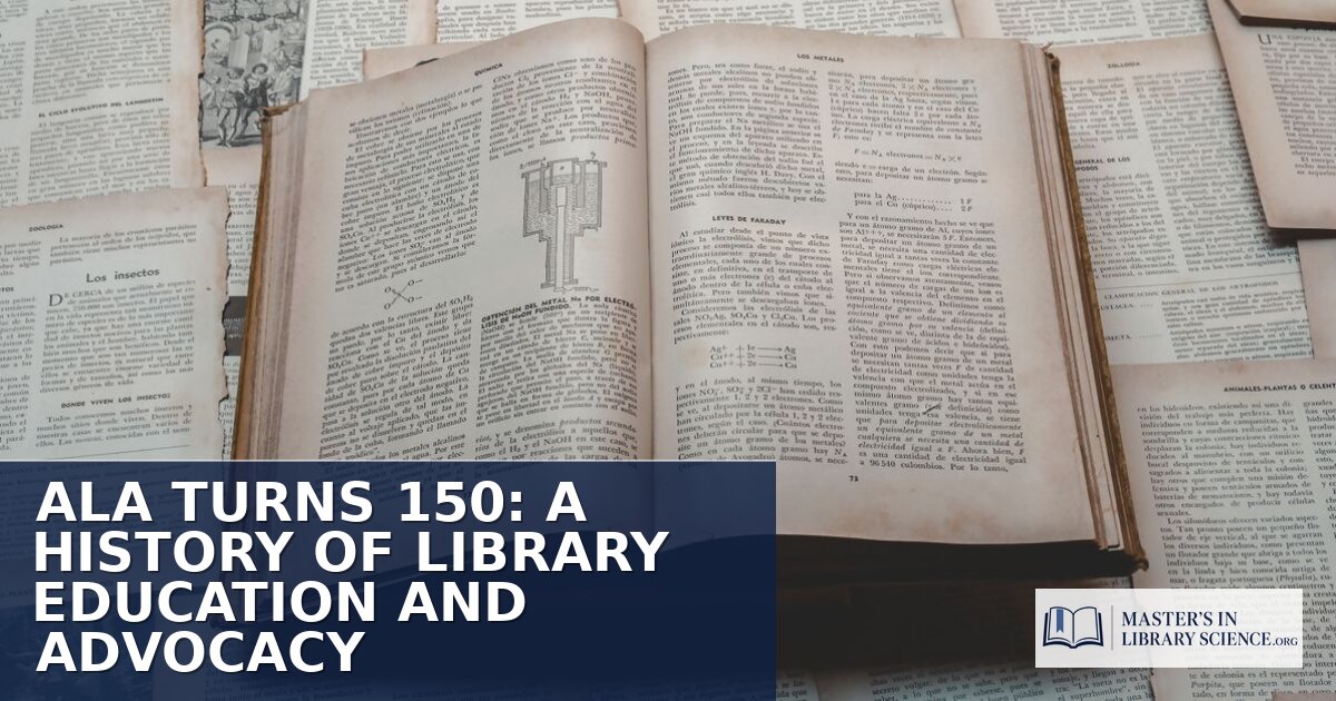 ALA Turns 150: History of Library Education & Advocacy