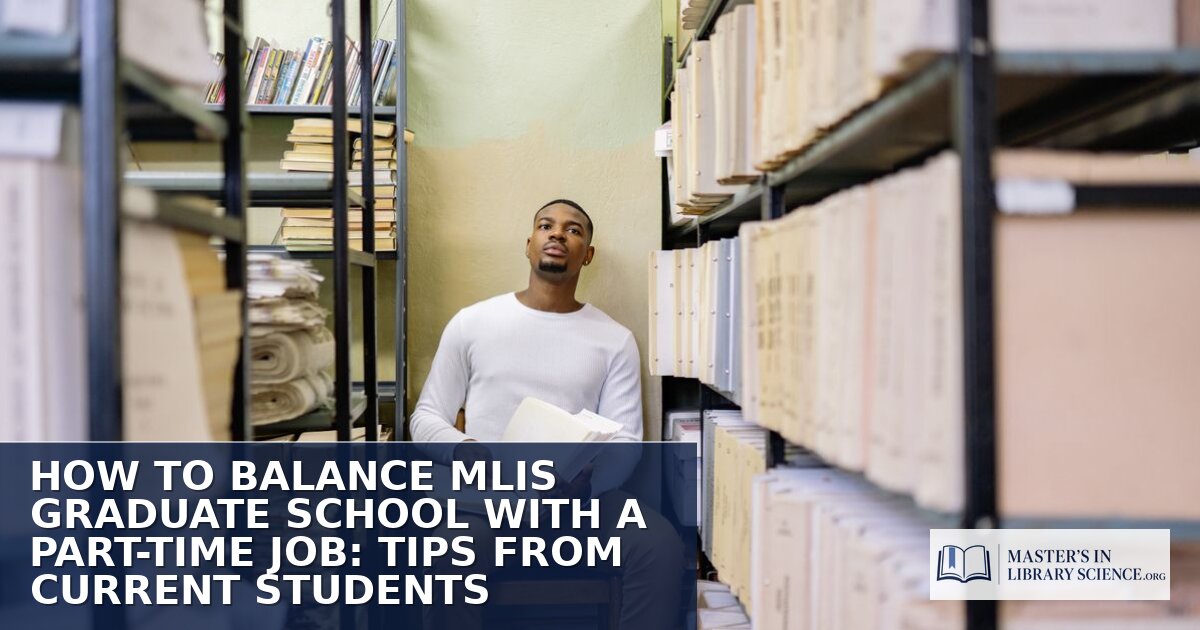 Balancing MLIS and a Part-Time Job: Strategies & Sample Schedules