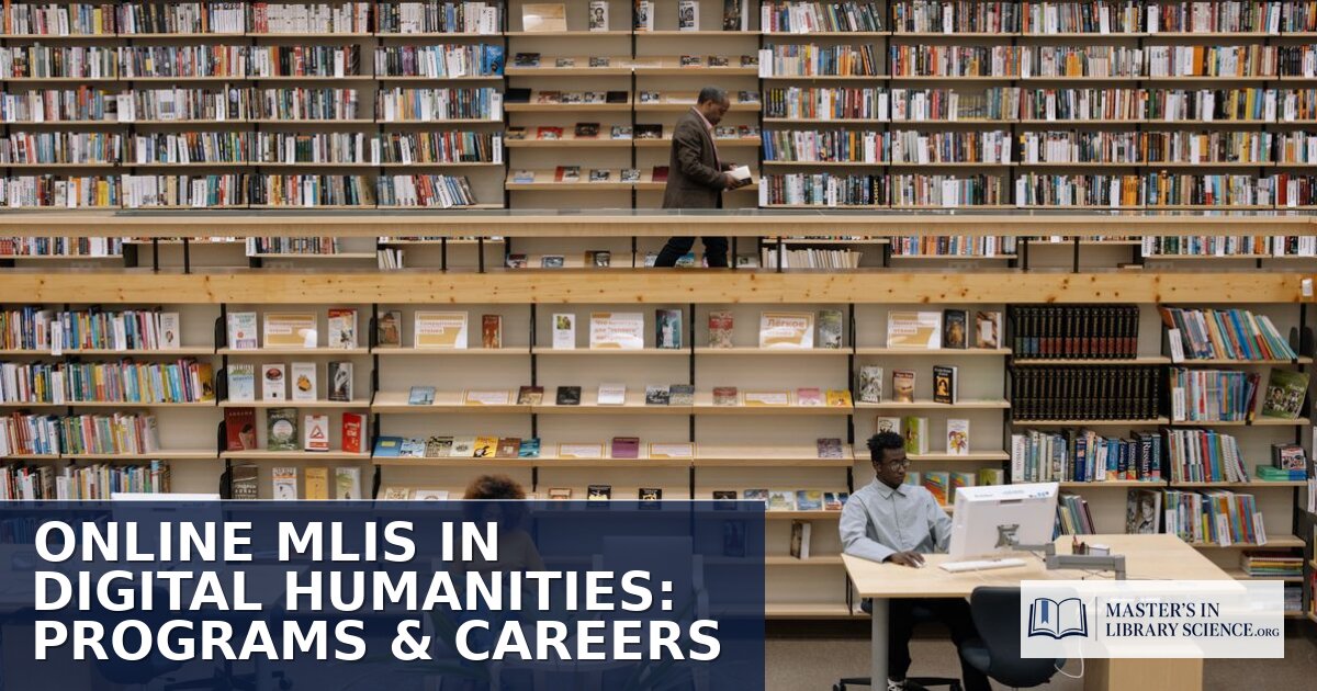 Best Online MLIS Digital Humanities Schools (2027)