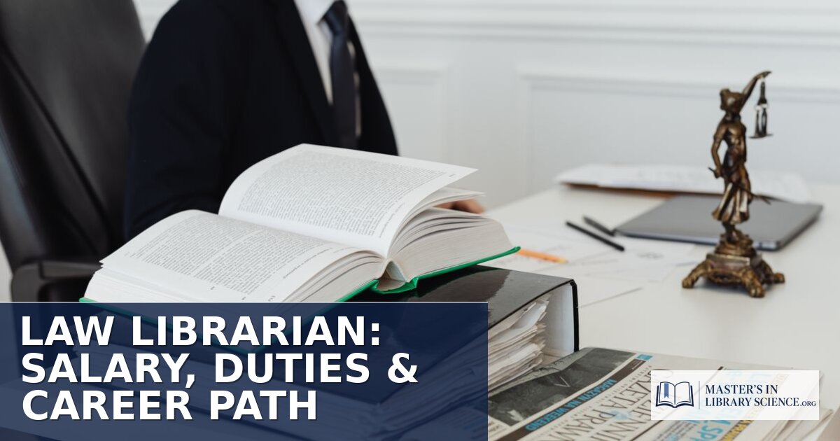 Law Librarian Salary, Duties & Career Path (2026)