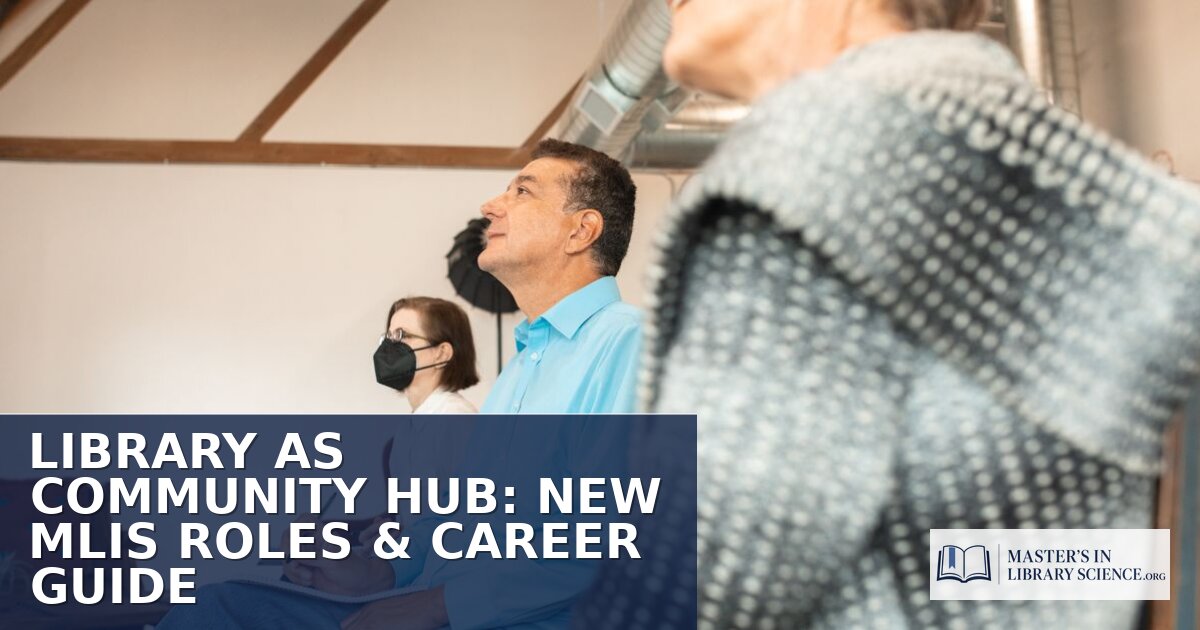Library as Community Hub: New MLIS Roles & Career Guide