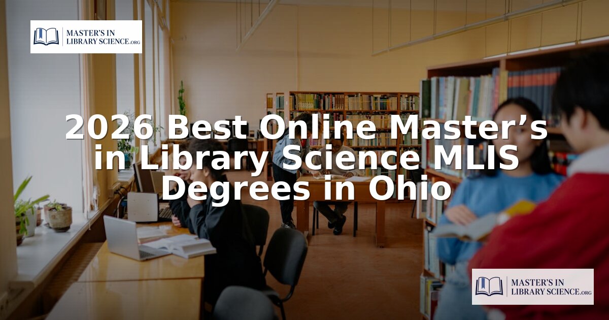 Best Online MLIS Programs in Ohio (2026) | Rankings